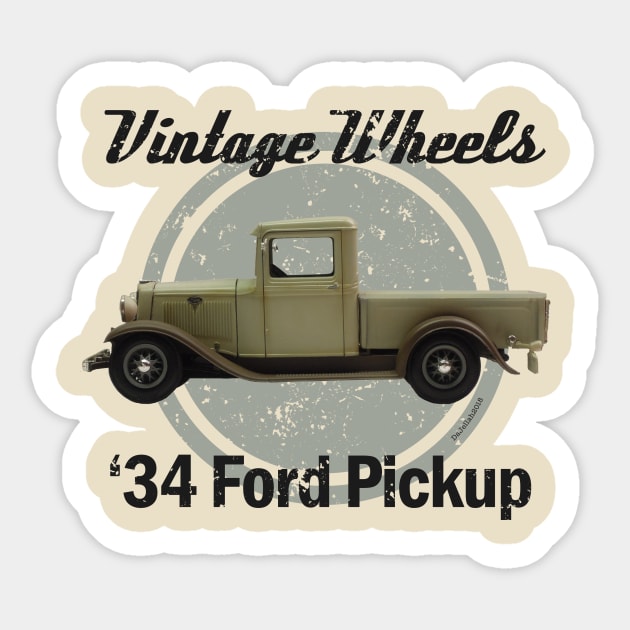 Vintage Wheels - '34 Ford Pickup Sticker by DaJellah